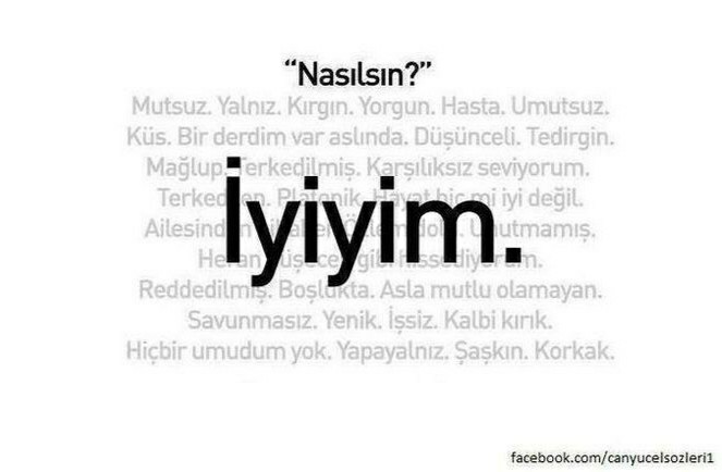 Nasılsın? sorusuna verdiğin iyiyim cevabı ne kadar gerçeği yansıtır?