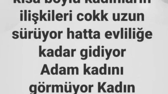 Uzun boylu erkekle kısa boylu bayanlarin ilişkileri diğer ilişkilerden dahami uzun sürüyor?