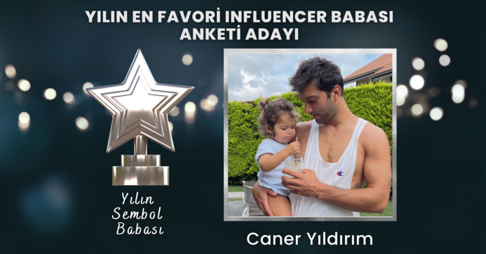 Bize hayatın renkli yanını göstermeye çalışan babalarımızı temsilen, Yılın Influencer Babası kim olmalı?