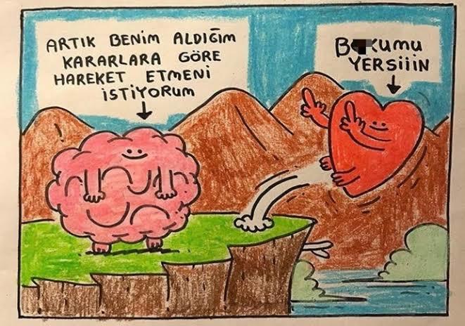 Kalbini dinlediğinde hiç yanıldın mı?