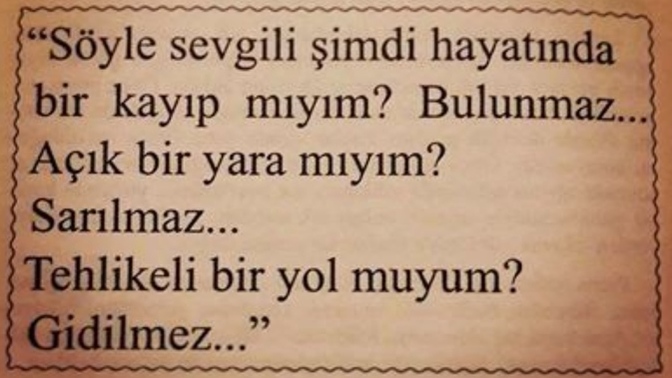 Kendi sevgilin sen olsan, neden ayrılırsın?