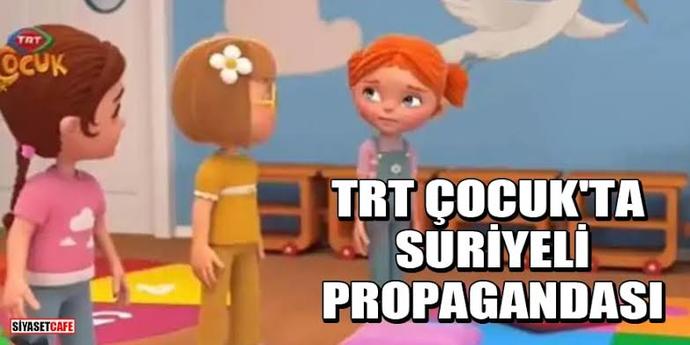 Tepki çeken ilkokul ödevlerinden sonra Trt Çocuk da Suriye seviciliği yapmaya başladı, yeni millet hayırlı olsun mu?