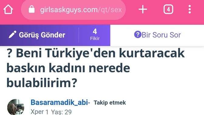 Girl ask guys platformunu da Türkler basmış 😂kaçış yok mu bunlardan?