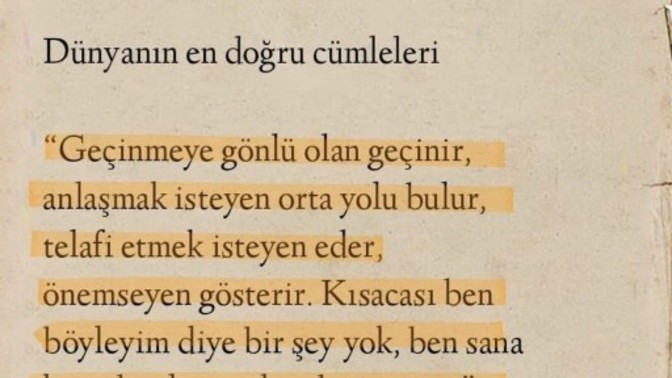 Size göre dünyanın en doğru cümlesi nedir?