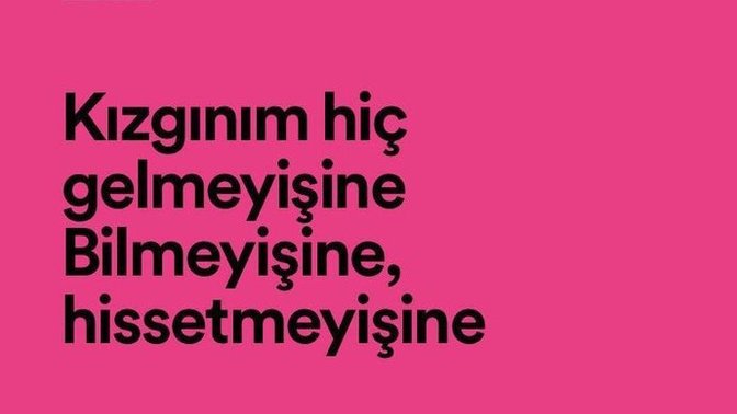 Bu hayatta en çok kime neden kızgınsın?