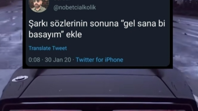 Sevdiğiniz şarkı sözünün sonuna " gel sana bii basayım " ekle ? bakalım nasıl sonuçlar ortaya çıkacak ?