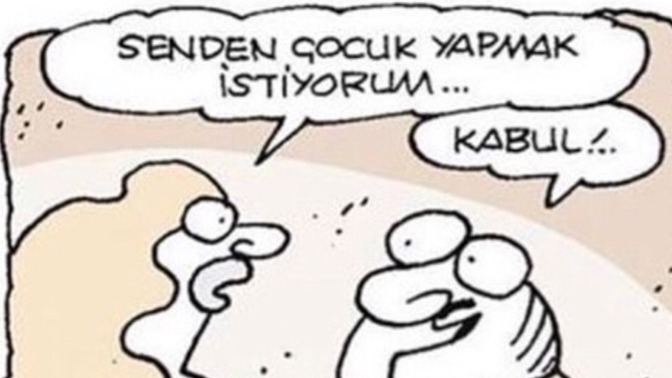 Senden çocuğum olsun diyeceğim kadını nereden bulurum?