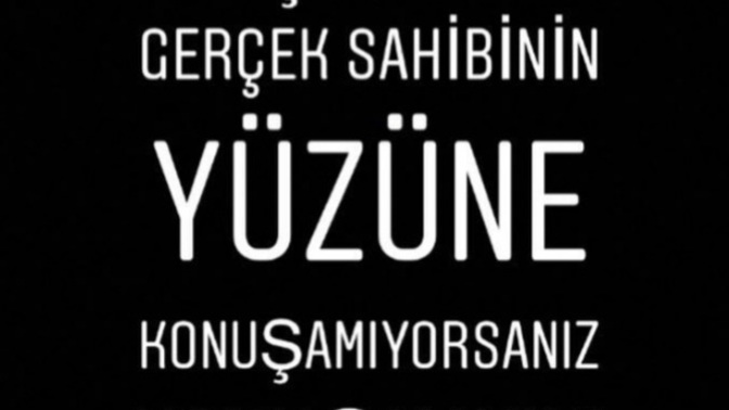Susman gerektiğinde susmasını biliyor musun?