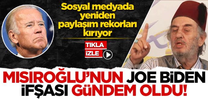 Kadir Mısıroğlu Joe Bidenı böyle ifşa etmişti. Nasıl mı?