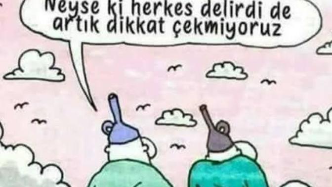 Delimisin yoksa çevrendeki insanlar mı seni delirtiyor?