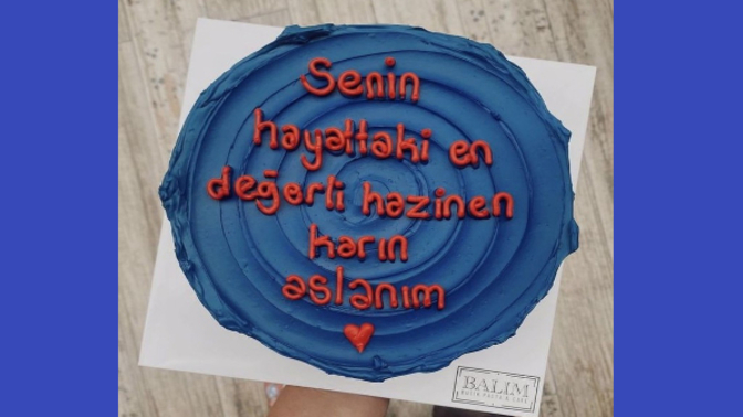 Eşime doğum gününde pasta yaptırmayı düşünüyorum. Üzerine de bu yazıyı yazdırsam nasıl olur?