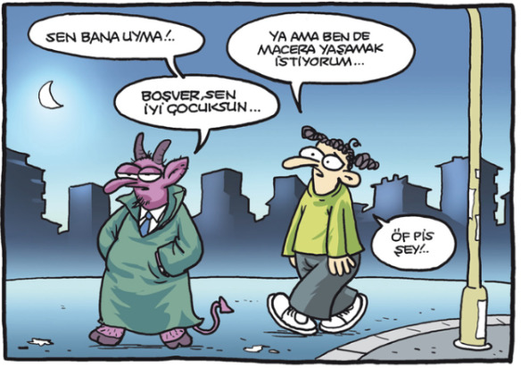 En son ne zaman şeytana uydunuz?