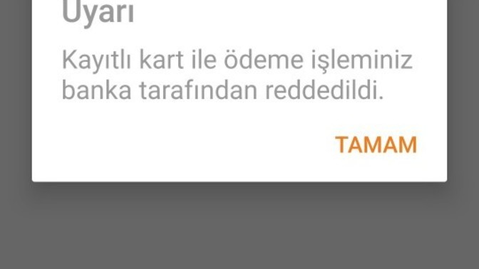 "Kayıtlı kart ile ödeme işleminiz banka tarafından reddedildi." uyarısı neden olur?