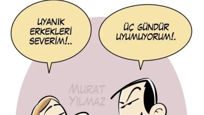 Uyanık erkekler sevilir mi?