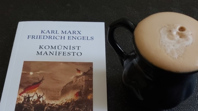 Karl Marx Komünist Manifesto okudunuz mu?