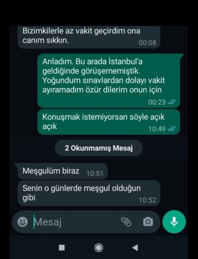 Buluşamadığım için bana bu şekilde yazması doğru mu? Artık yazmamalı mıyım?