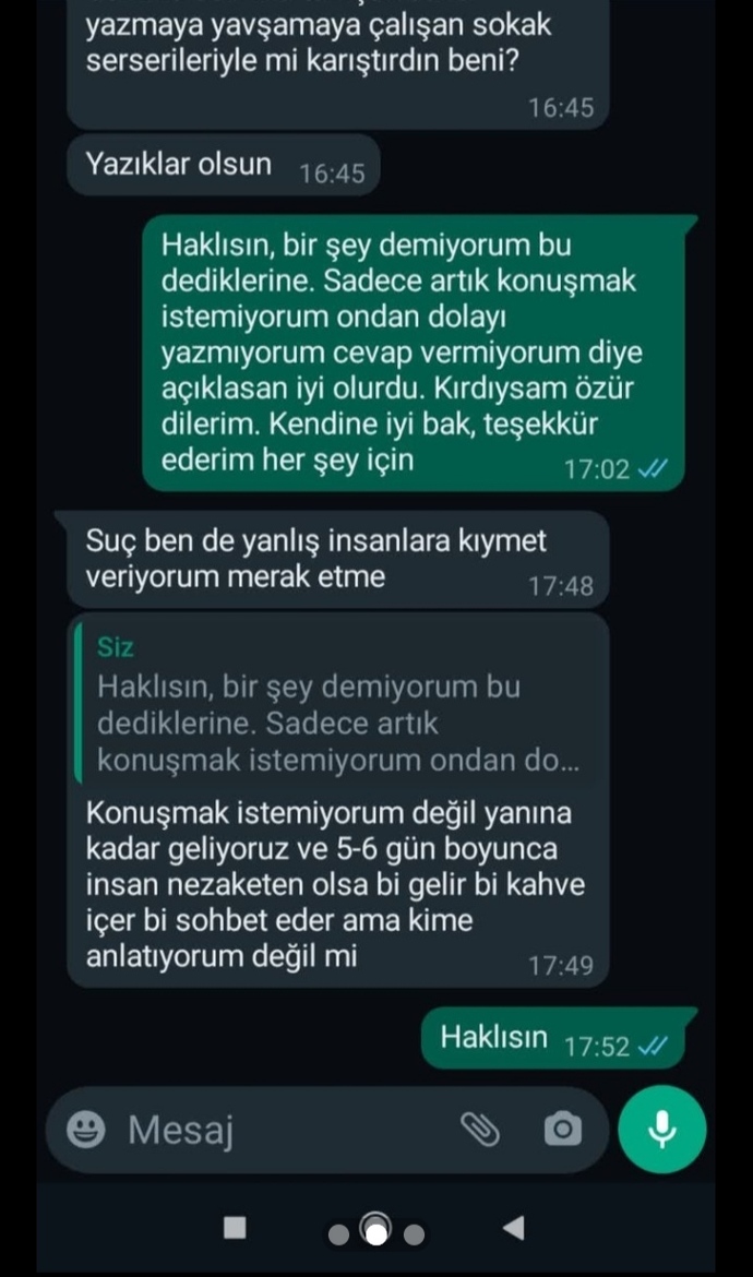 Buluşamadığım için bana bu şekilde yazması doğru mu? Artık yazmamalı mıyım?