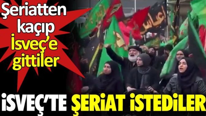 İsveç'in Malmö kentinde şeriatten kaçanlar şeriat isteriz eylemi yaptı düşünceleriniz?