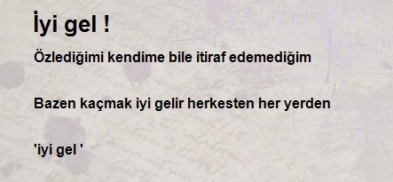 Size şu an nasıl biri iyi gelir?