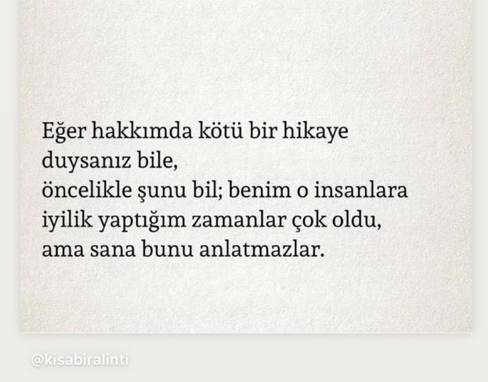 İyilik yapıp her seferinde kötülük gördüğünüz dost bildikleriniz var mı  ?