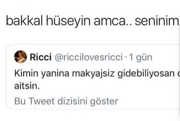 Kim yanına makyajsız gidiyorsan ona aitsin. Kimin yanına makyajsız gidiyorsun?