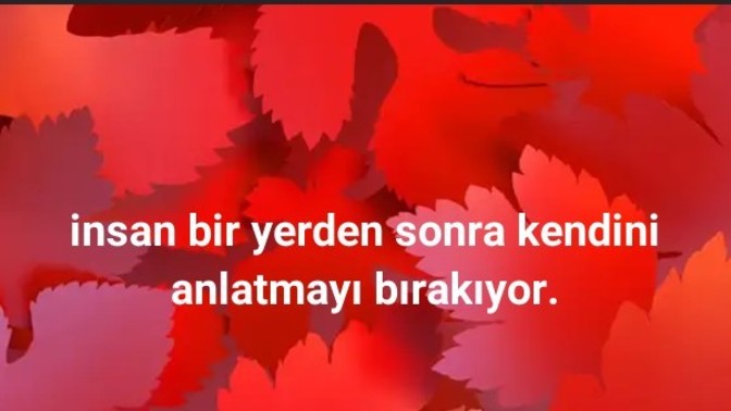 Kendinizi anlatmayı bıraktınız mi?