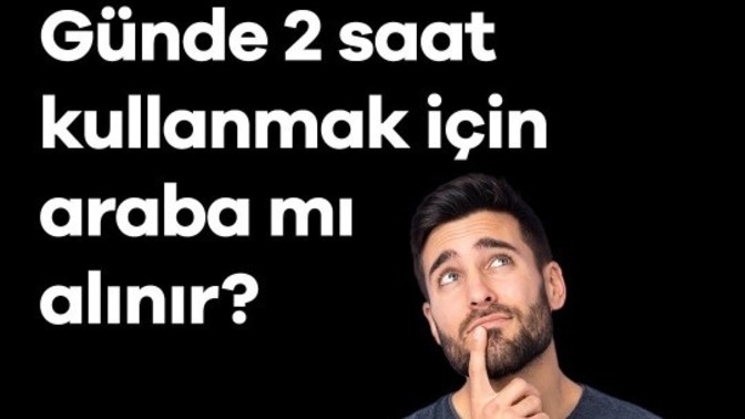 Günde 2 saat kullanmak için araba alınır mı?