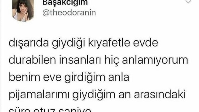Dışarıda giydiğiniz kıyafetlerle evde durabiliyor musunuz?