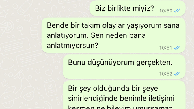 Mesajlarıma görüldü atıp cevap vermiyor?
