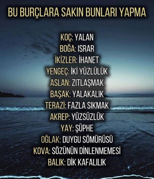 Senin burcuna ne yapılmamasını istersin?