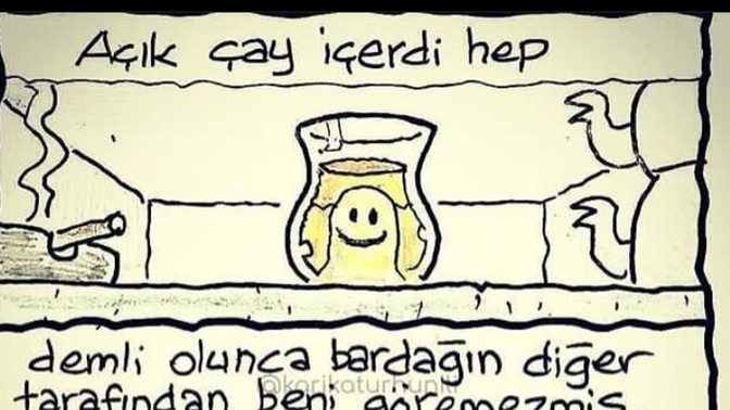 Çayı nasıl içersin. Hadi buyrun ikramim olsun?