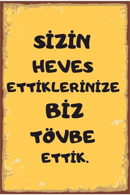 Nelere tövbe ettin?