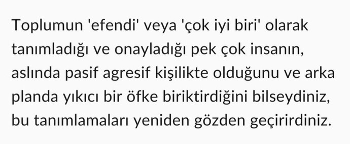 Sen de pasif agresif misin?