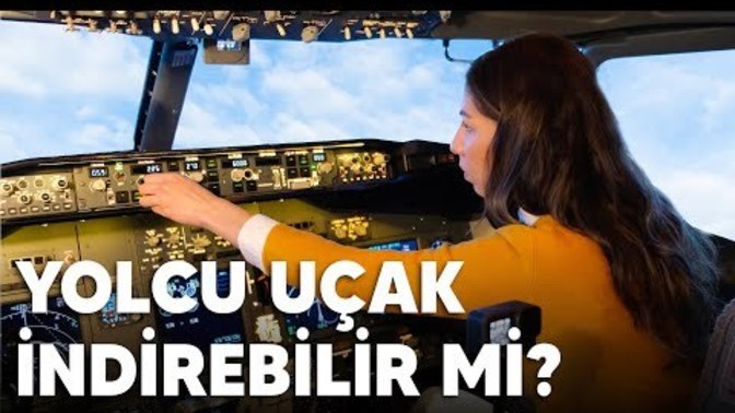 Yolculuk yaptığınız uçağın pilotu rahatsızlandı! Uçağı sizin indirmeniz gerekiyor. İndirebilir miydiniz?