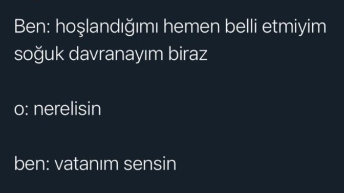 Birinden hoşlanınca hemen belli eder misiniz?