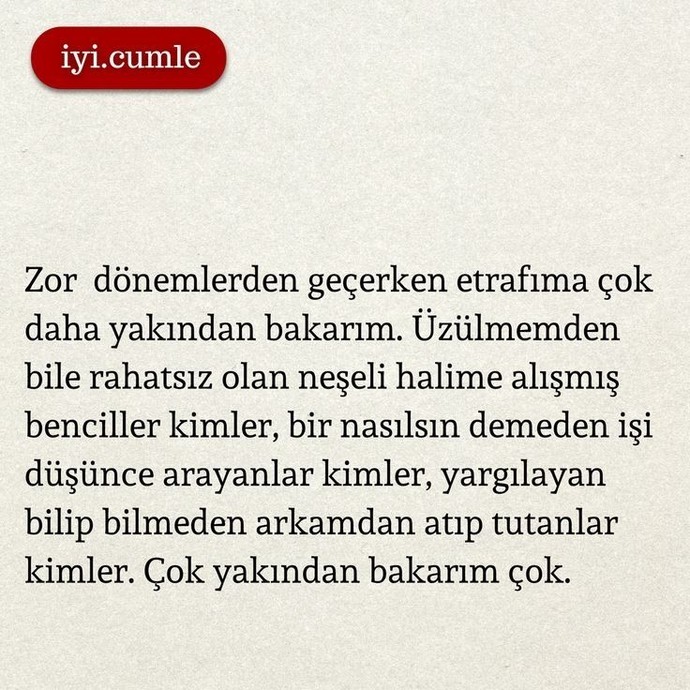 Kötü gününüzde yanınızda olmayan arkadaşa ne demeli?