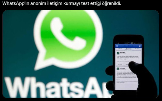 Whatsapp anonim iletişim kurma yoluna gidiyor sence c2 gibi mi olacak sonıunda whatsapp?