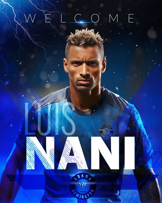 Luis Nani Adana Demirsporda! Sizce Nani ikinci Türkiye macerasında başarılı olabilecek mi?