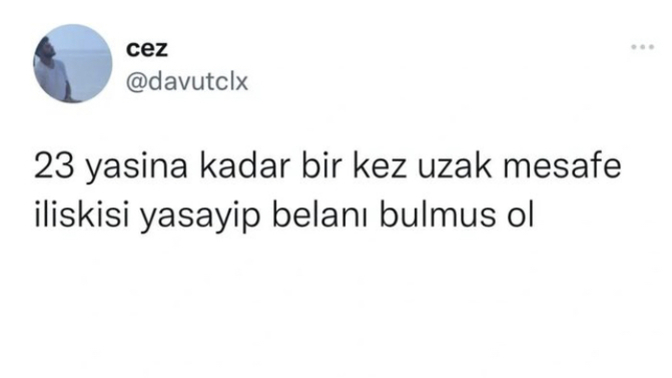 Uzak mesafe ilişkisi yaşayıp belanızı buldunuz mu?