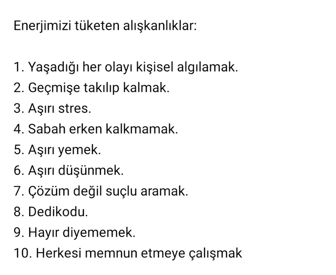 Sizin enerjinizi tüketen alışkanlıklar nelerdir?