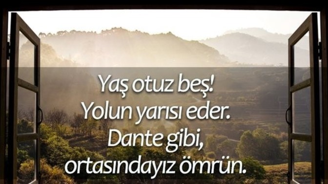 Otuz Beş Yaş şiirini sever misiniz?