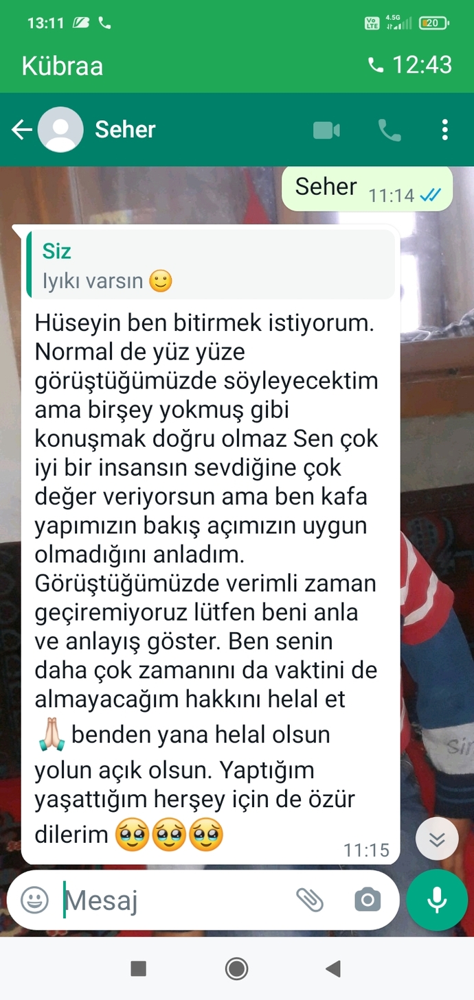 3 ay once gorucu usulu tanıstıgım bayan dun bunları yazmıs?