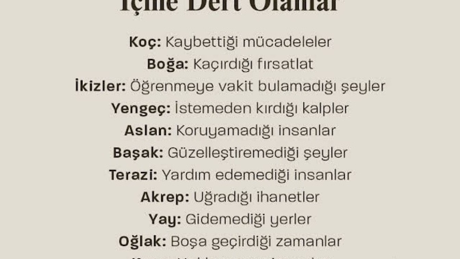 Senin burcunun içine dert olan ne?