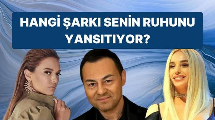 Hangi Şarkı Senin Ruhunu Yansıtıyor?