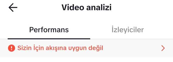 Tiktokta sizin için akışına uygun değil ne demek?