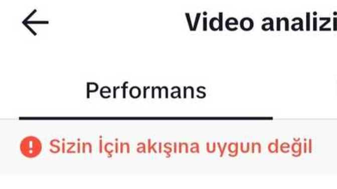 Tiktok'ta sizin için akışına uygun değil ne demek?