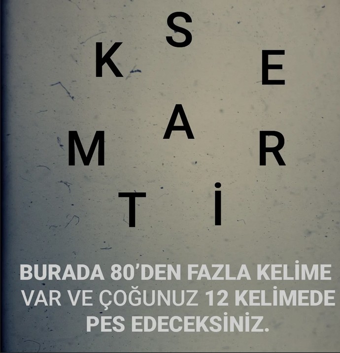 Bu harflerden 80 kelime üreten varmış. Sen kaç kelime bulabilirsin?