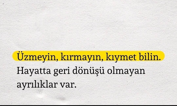 Siz; değer, kıymet bilir misiniz?