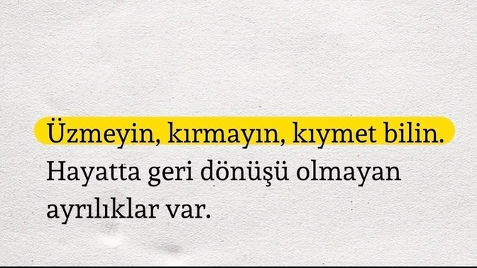 Siz; değer, kıymet bilir misiniz?
