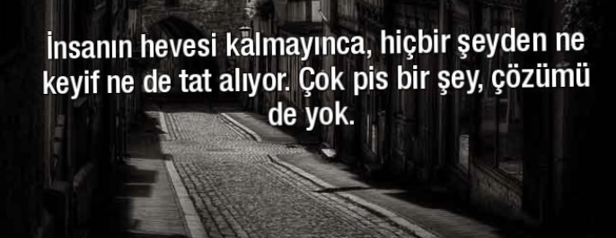 İnsan insanın hevesini neden kırar?